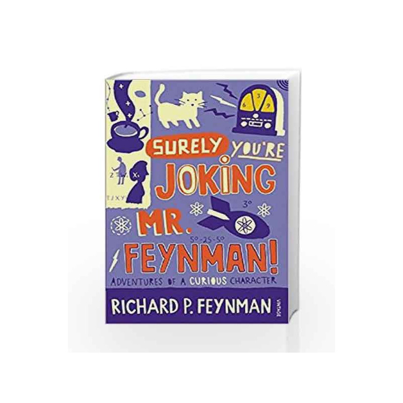 Surely you're Joking Mr Feynman: Adventures of a Curious Character by Richard P Feynman Book-