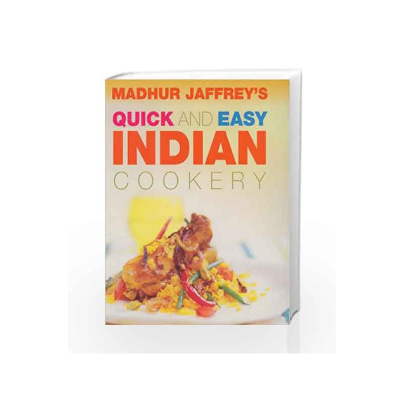 Quick And Easy Indian Cookery by Madhur Jaffrey Book-9780091881122