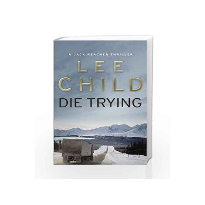 Die Trying (Jack Reacher) by Lee Child Book-9780553505412