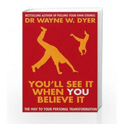 You'll See It When You Believe It by Dyer, Wayne W. Book-9780099474296