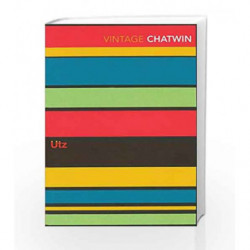 Utz (Vintage Classics) by Bruce Chatwin Book-9780099770015