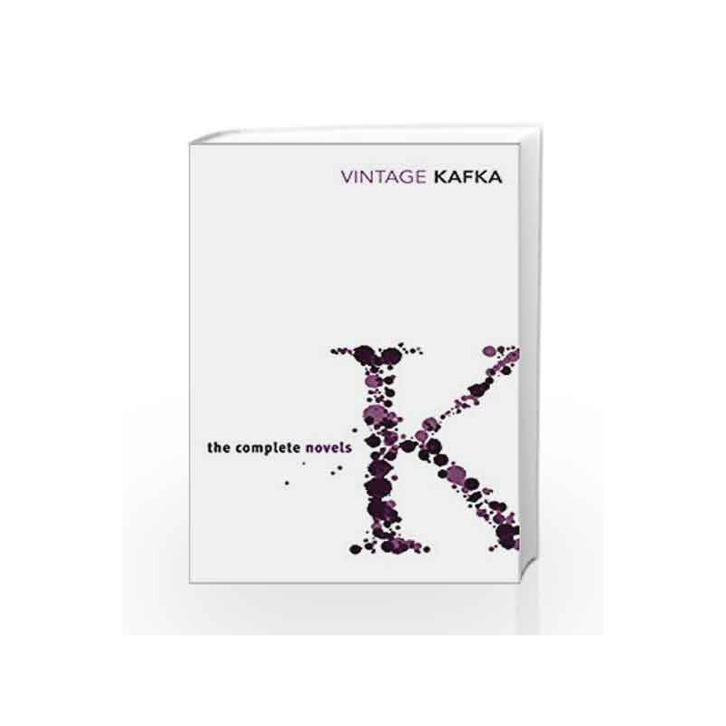 The Complete Novels Of Vintage Kafka by Kafka, Franz Book-9780099518440