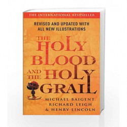 The Holy Blood And The Holy Grail by Michael Baigent Book-9780099503095