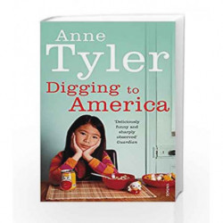 Digging to America by Anne Tyler Book-9780099499398