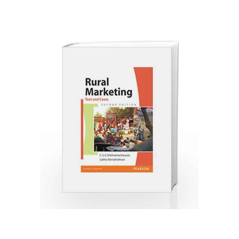 Rural Marketing: Text and Cases, 2e by Krishnamacharyulu Book-9788131732632