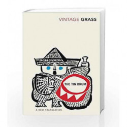The Tin Drum (Vintage Classics) (Vintage War) by Grass, Gunter Book-9780099540656