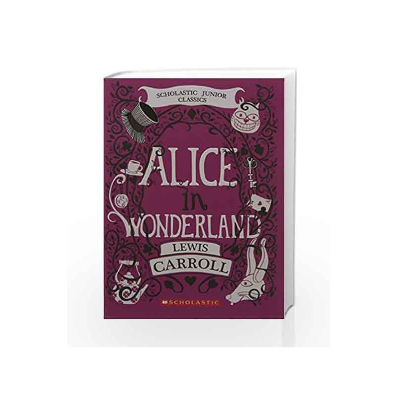 Alice in Wonderland (Scholastic Junior Classic) by Lewis Carroll Book-9780439291491