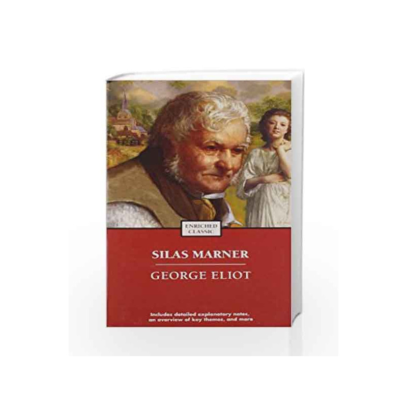 Silas Marner (Enriched Classics) by George Eliot Book-9781416500346