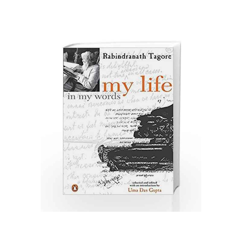 My Life in My Words by Rabindranath Tagore Book-9780143415350