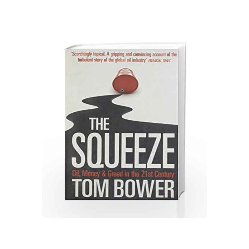 The Squeeze by Tom Bower Book-9780007276554