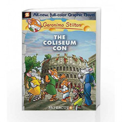 The Coliseum Con: Graphic - 03 (Geronimo Stilton) by Geronimo Stilton Book-9781597071918