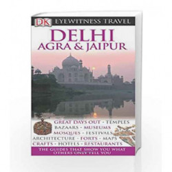 DK Eyewitness Travel Guide: Delhi, Agra & Jaipur by NA Book-9781405353984