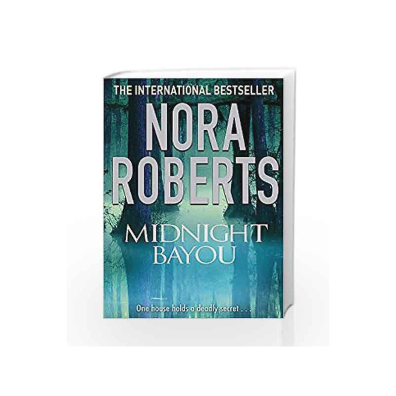 Midnight Bayou by Nora Roberts Book-9780749940829