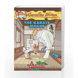 The Karate Mouse: 40 (Geronimo Stilton) by Geronimo Stilton Book-9780545103695