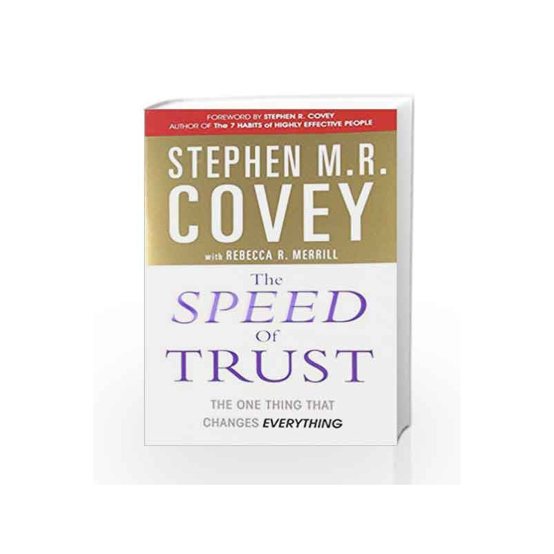 The Speed of Trust: The One Thing that Changes Everything by Stephen M.R. Covey Book-9781847392718
