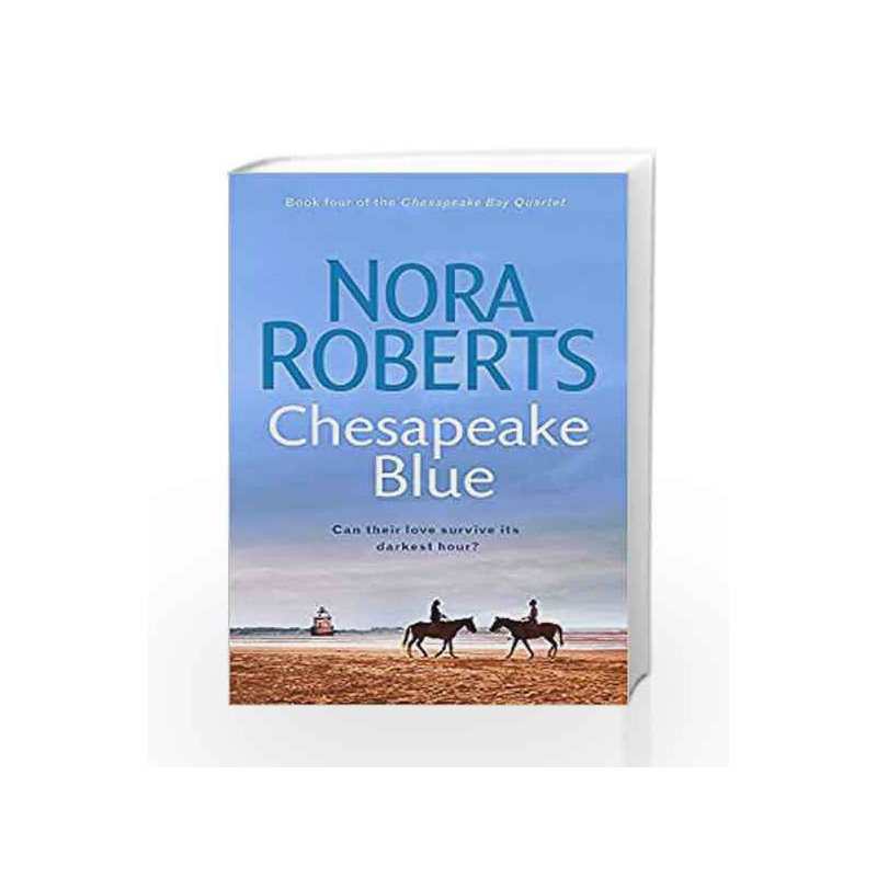 Chesapeake Blue: Number 4 in series (Chesapeake Bay) by Nora Roberts Book-9780749952723