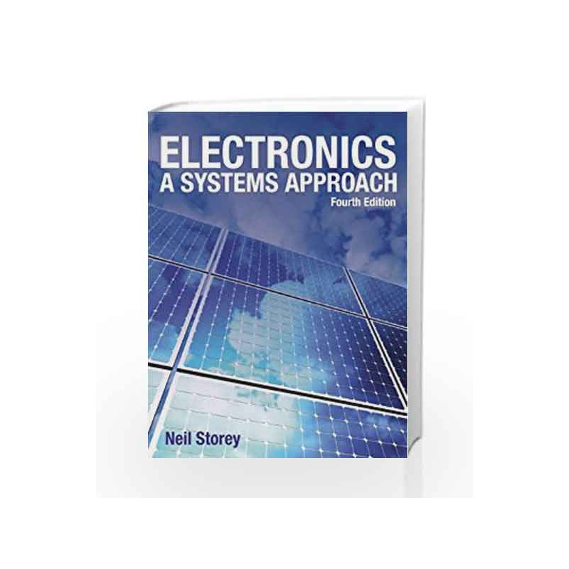 Electronics: A Systems Approach, 4e by Storey Book-9788131734124
