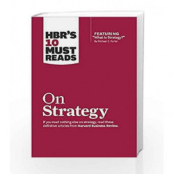 HBR's 10 Must Reads: On Strategy (Harvard Business Review Must Reads) by HBR Book-9781422157985
