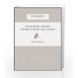 Teaching Smart People How to Learn (HBR Classics) (Harvard Business Review Classics) by General management Book-9781422126004