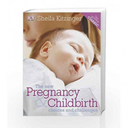 The New Pregnancy & Childbirth by Sheila Kitzinger Book-9781405363327