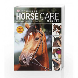 Complete Horse Care Manual by Colin Vogel Book-9781405362771