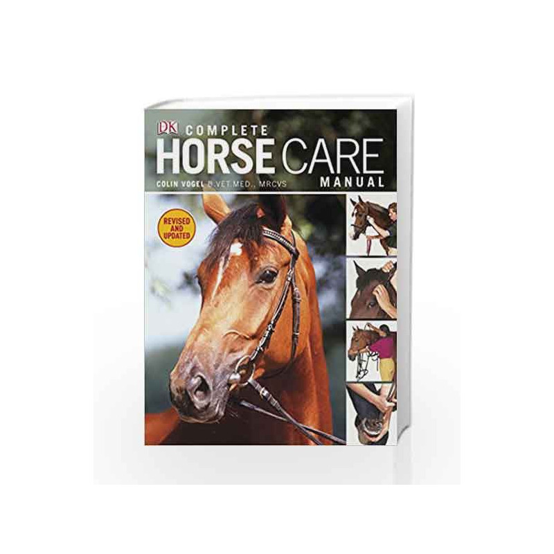 Complete Horse Care Manual by Colin Vogel Book-9781405362771