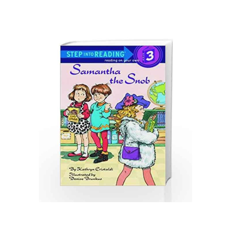 Samantha the Snob (Step into Reading) by Kathryn Cristaldi Book-9780679871262