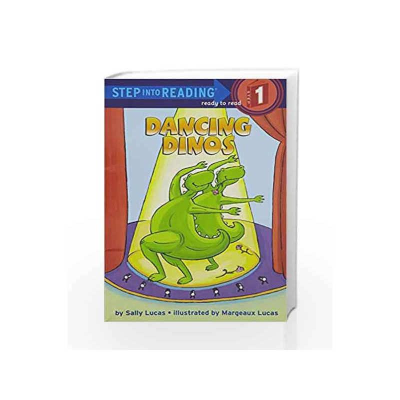 Dancing Dinos (Step into Reading) by Sally Lucas Book-9780307262004