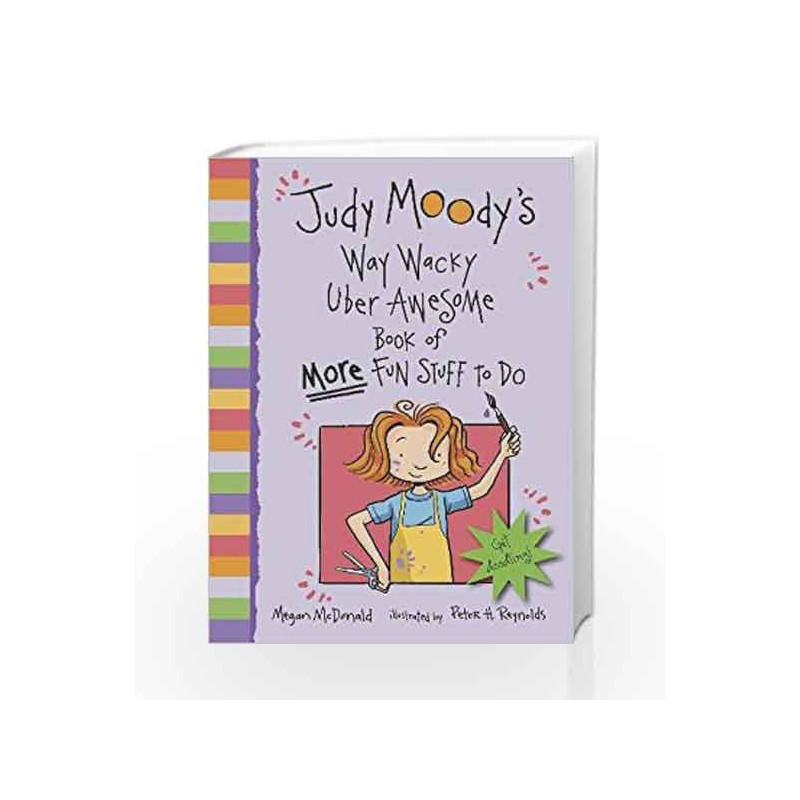 Judy Moody's Way Wacky Uber Awesome Book of More Fun Stuff to Do by Megan McDonald Book-9781406324440