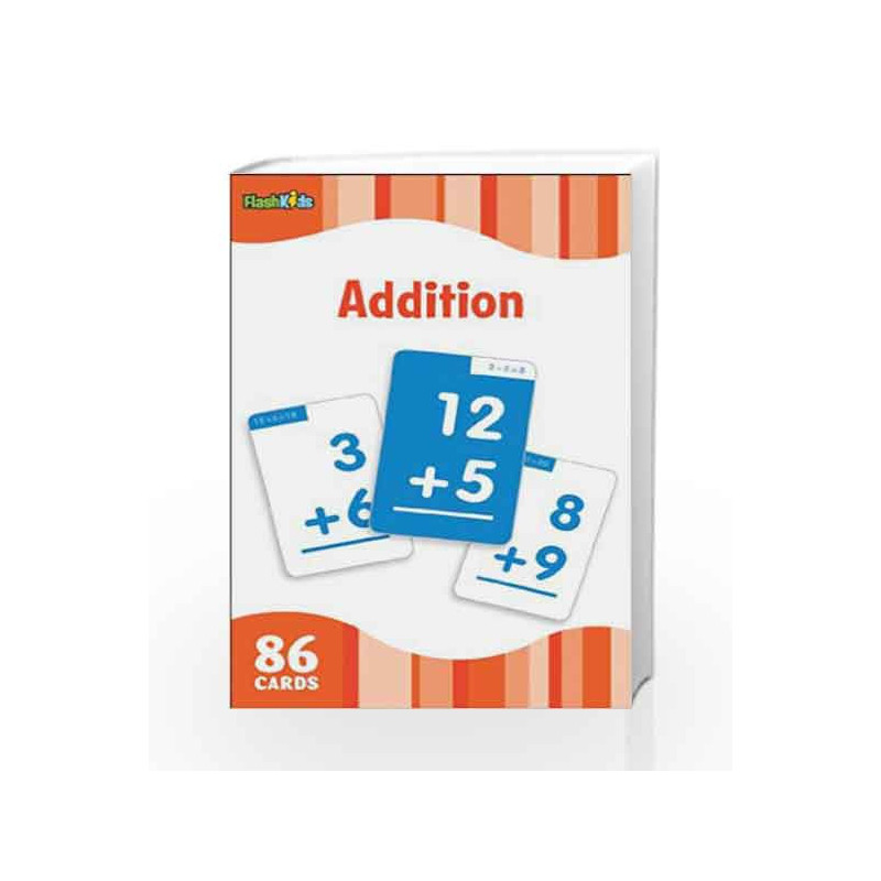 Addition (Flash Kids Flash Cards) by Flash Kids Editors Book-9781411434844