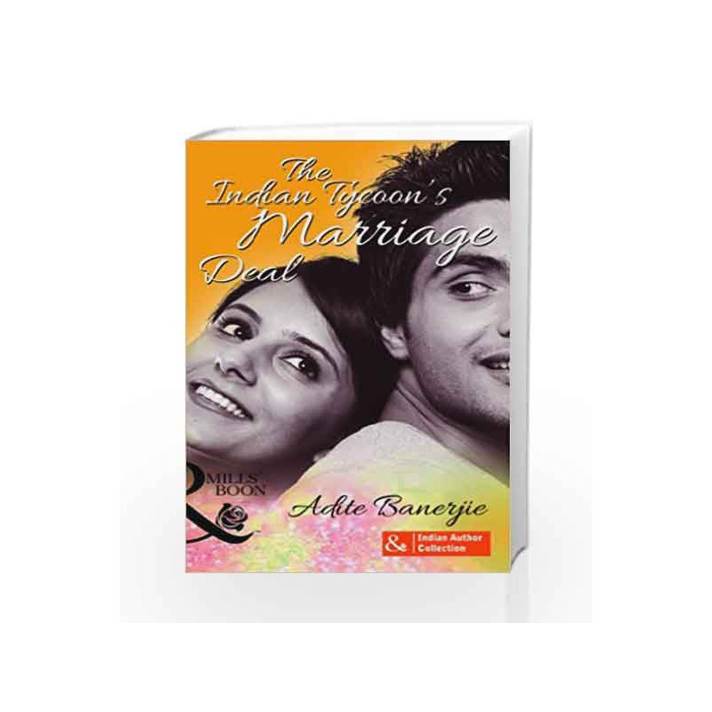 The Indian Tycoon's Marriage Deal (Mills and Boon Indian Author) by Adite Banerjie Book-9789351060567