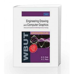 Engineering Drawing and Computer Graphics: For WBUT by M.B. Shah Book-9788131756119