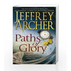 Paths of Glory by Jeffrey Archer Book-9780330511667