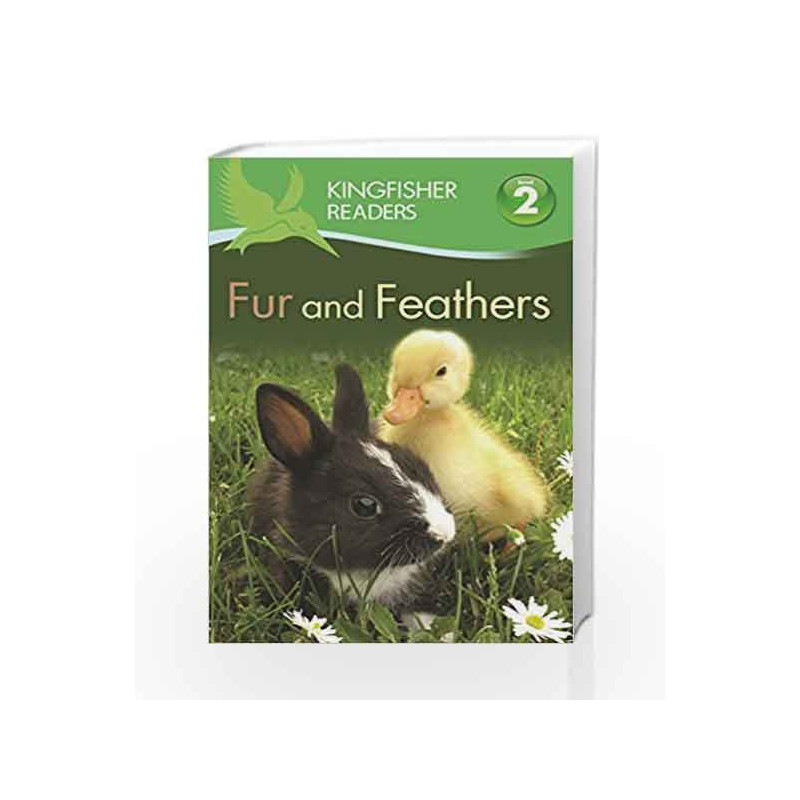 Fur and Feathers (Kingfisher Readers Level 2) by Simon Adams Book-9780753430880