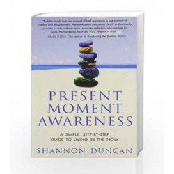 Present Moment Awareness by DUNCAN SHANON Book-9788188479733