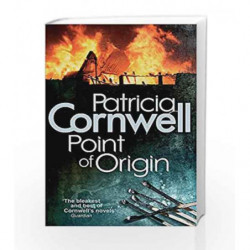Point Of Origin by Patricia Cornwell Book-9780751544787