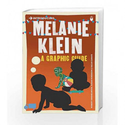 Introducing Melanie Klein: A Graphic Guide by R. D. Hinshelwood Book-9781848312135