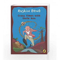 Crazy Times with Uncle Ken by Ruskin Bond Book-9780143331353
