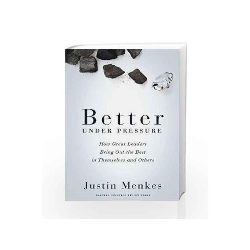 Better Under Pressure by MANKES Book-9781422138700