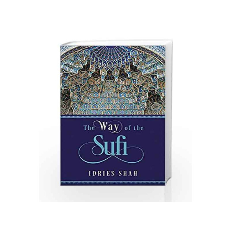 The Way of the Sufi by Idries Shah Book-9789381506608
