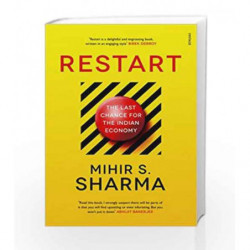 Restart: The Last Chance for the Indian Economy by Sharma Mihir Book-9788184005714