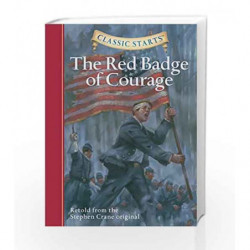 The Red Badge of Courage (Classic Starts) by Crane, Stephen Book-9781402726637