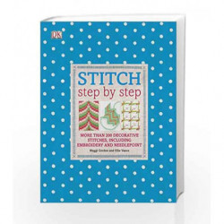 Stitch Step by Step (Dk Crafts) by Ellie Vance and Maggi Gordon Book-9781405362115