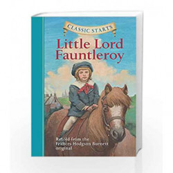 Little Lord Fauntleroy (Classic Starts) by Burnett, Frances Hodgson Book-9781402745782