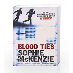 Blood Ties by SOPHIE MCKENZIE Book-9781847382757