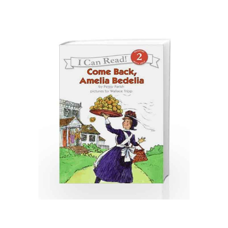 Come Back, Amelia Bedelia (I Can Read Level 2) by Peggy Parish Book-9780064442046