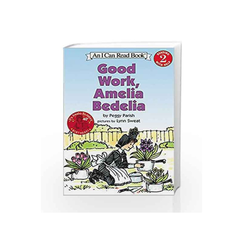 Good Work Amelia Bedelia (I Can Read Level 2) by Peggy Parish Book-9780060511159