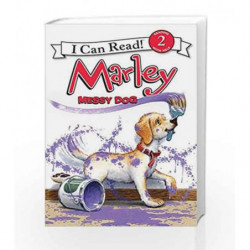 Marley: Messy Dog (I Can Read Level 2) by GROGAN JOHN Book-9780061989391