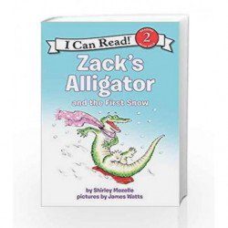 Zacks Alligator and the First Snow (I Can Read Level 2) by Shirley Mozelle Book-9780061473722