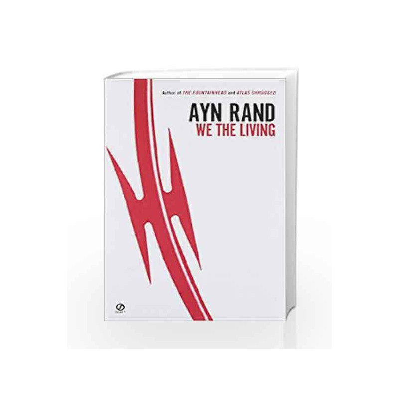 We the Living (75th-Anniversary Edition) by Ayn Rand Book-